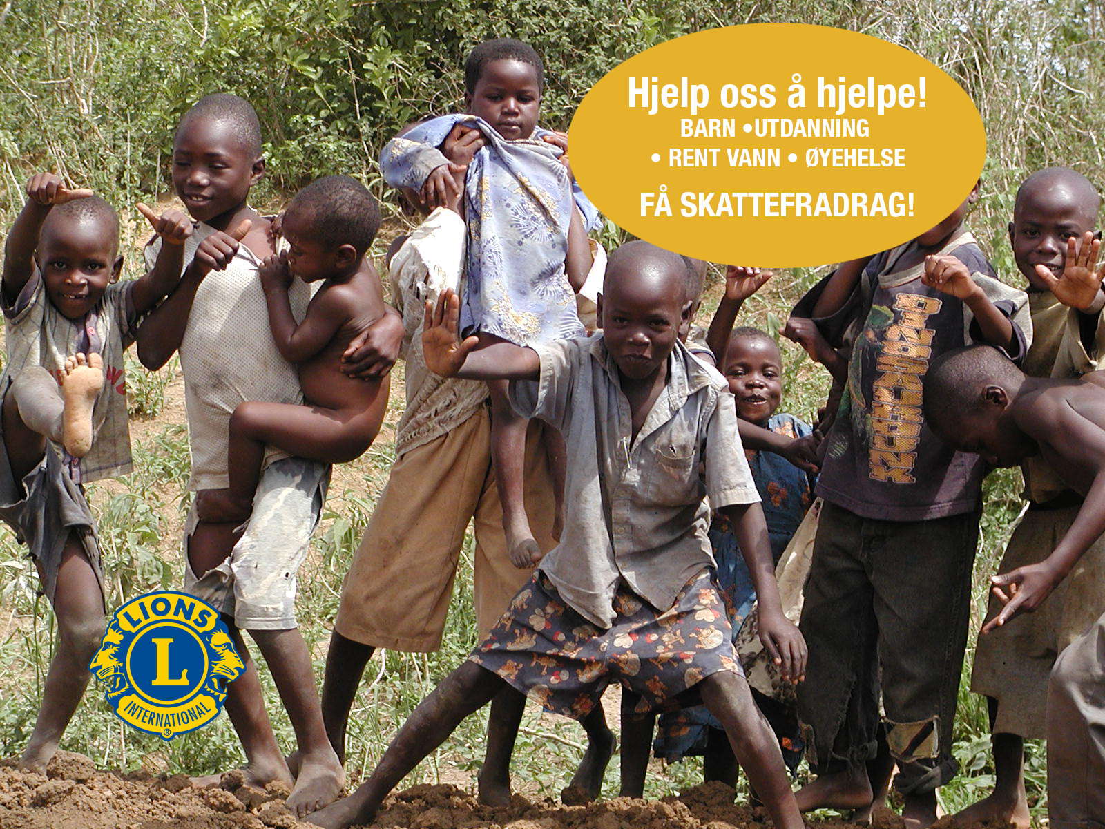 La bedriftens gave gå til Lions bistandsarbeid